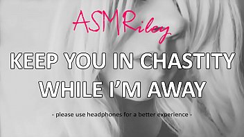 eroticaudio - keep passionate love making you in chastity while i m away cock cage femdom -asmriley 